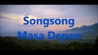 Lagu Songsong Masa Depan