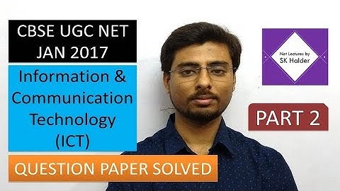CBSE UGC NET JAN 2017 Paper-1 ICT (Part-2) Solved | SK HALDER