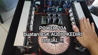 power 20A buatan BSK AUDIO Kediri DIJUAL..!!