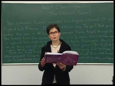 Unit 3 Class Composition. The Channel Tunnel