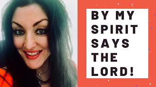 Video thumbnail of "By My Spirit Says The Lord"