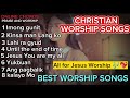 All for jesus worship davaochristian worship songs playlist 