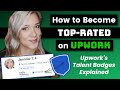 How to become top rated on upwork  rising talent  top rated plus badge requirements