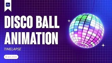 DISCO BALL ANIMATION IN AFTER EFFECTS. TUTORIAL
