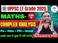 UPPSC GIC PGT LT Grade & TGT PGT (UP DSSSB HTET NUV KVS) Maths | Complex Analysis Lec-02 Kaushal Sir