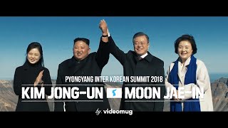 [VIDEOMUG Pictures] Pyongyang Inter Korean Summit 2018