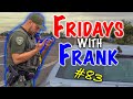 Fridays With Frank 83: Driving Like a Moron