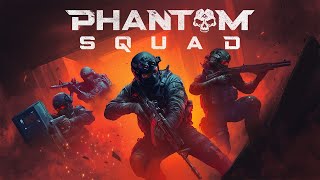 Phantom Squad | Launch Trailer