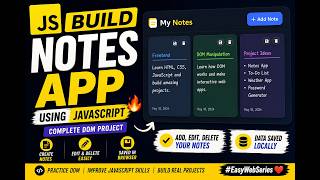 Build Notes App Using JavaScript 🔥 | Complete DOM Project #EasyWebSeries