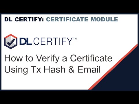 DL Certify: How can a program participant verify a certificate using Tx hash and email?