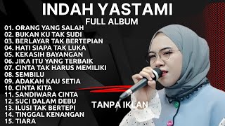 Download Lagu Lagu Teman Santai | Indah Yastami Cover Viral 2025  Orang Yang Salah, Bukan Ku Tak Sudi MP3