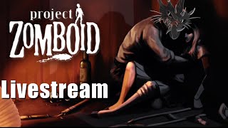 Project Zomboid - The Quest for Seeds!!
