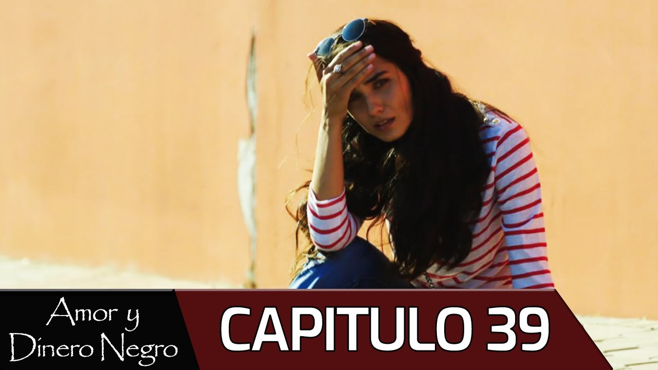 Amor Y Dinero Negro Capitulo 1