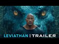 Leviathan (2026) – First Trailer | Dwayne Johnson & Rebecca Ferguson | Concept Trailer