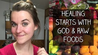 RAW VEGAN:  how long it took me to heal my body on a low fat raw vegan diet