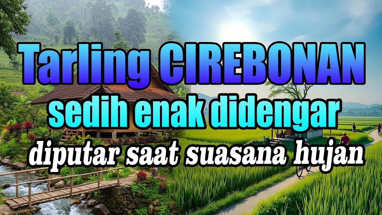 TARLING CIREBONAN ENAK DIDENGAR JUARANYA TEKDUNG FULL BASS