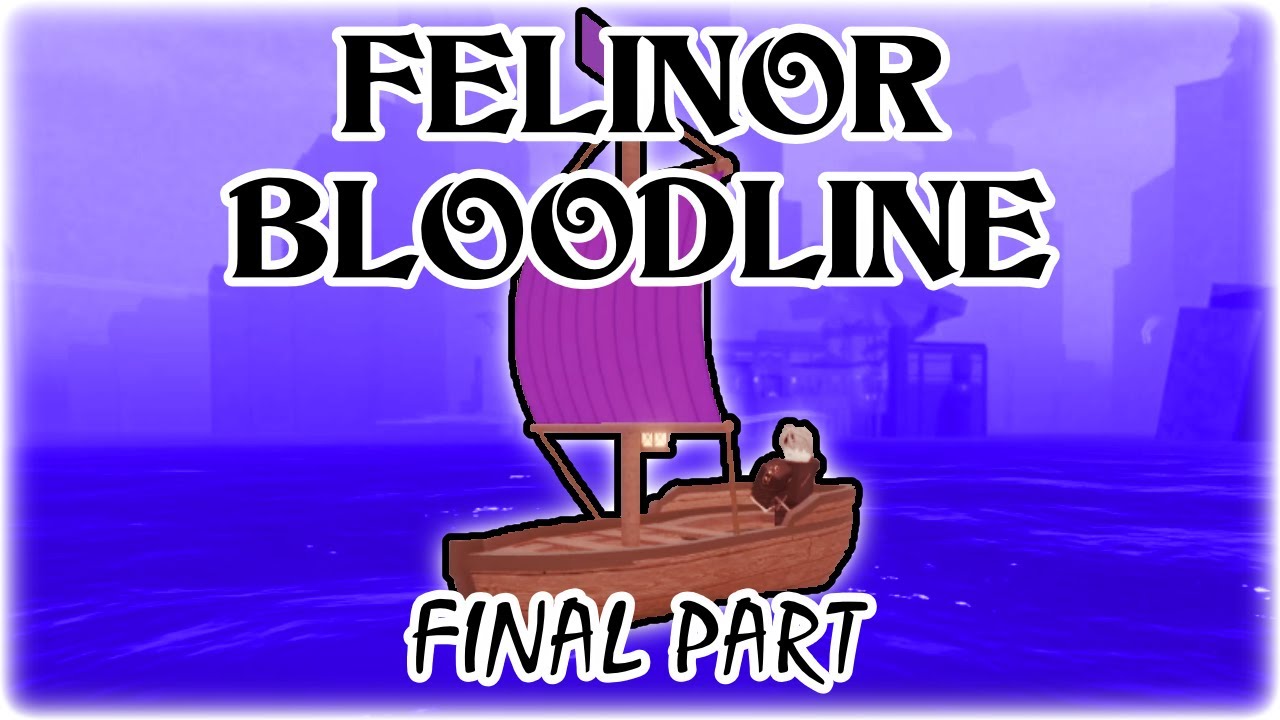 Felinor Bloodline: The Resolve (FINAL PART) | Deepwoken - YouTube