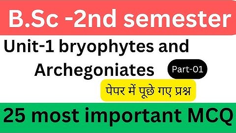 MCQ on bryophytes//B.Sc 1st year 2nd semester botany unit -1//by sk sir