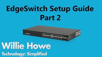 EdgeSwitch Setup Guide 2