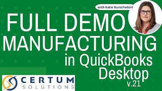 DEMO | QuickBooks Enterprise  Manufacturing (v21 Complete Tutorial)
