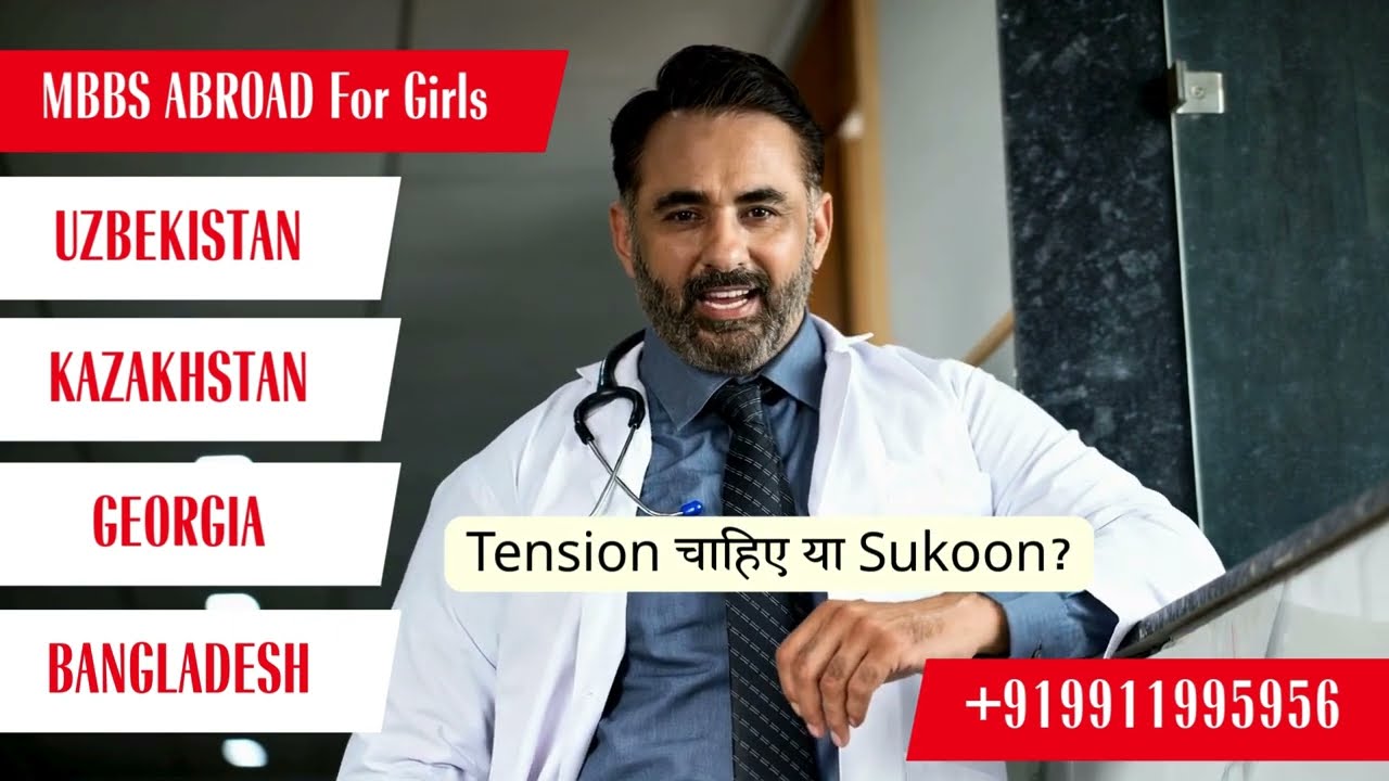 MBBS Abroad For Girls | Parents, Don’t Risk Your Daughter’s Safety & Future