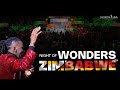 NIGHT OF WONDERS || ZIMBABWE 2024 || PROPHET PASSION JAVA @ztnprime294