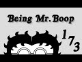 Being Mr. Boop: Episode 173 - Friday, September 25th