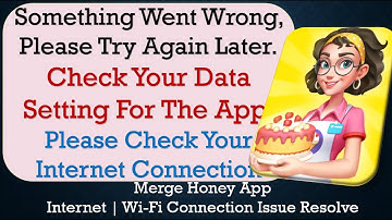 How to Fix Merge Honey Something Went Wrong, Please Try Again Later Problem Solved in Android