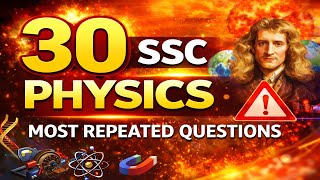 30 Most Repeated Physics PYQs for SSC | CGL, CHSL, GD, CPO, MTS