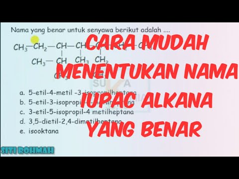 Cara Mudah  Menentukan Nama IUPAC Alkana (Latihan hidrokarbon)  part 4-Kimia SMA