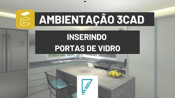 Ambientação 3Cad #05 | Portas de Vidro
