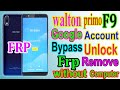 walton primo f9 frp bypass/Walton primo f9 gmail lock unlock/2021/al solutions 79