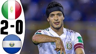 Mexico vs El Salvador 2-0 ELIMINATORIAS RUMBO A QATAR 2022 CONCACAF