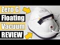 Zero G F3d Floating Vacuum Cleaner - TESTS & REVIEW