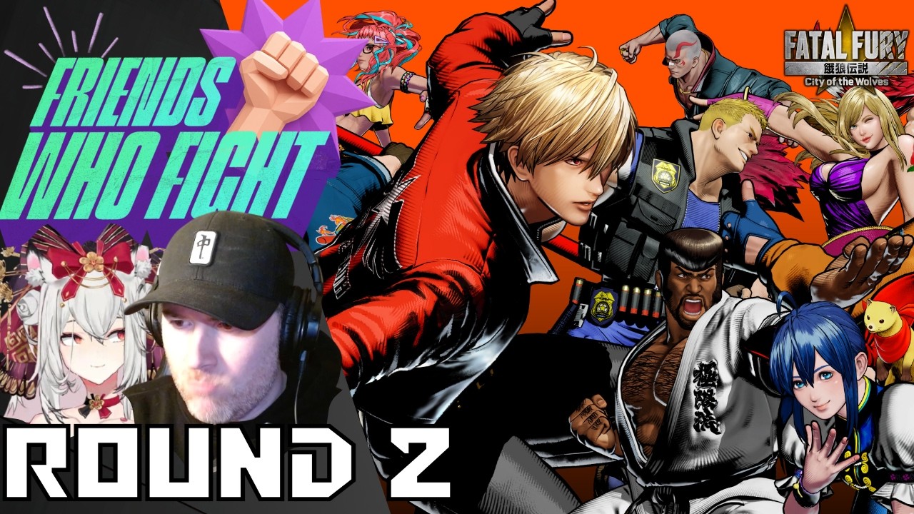 Fatal Fury: City of the Wolves - ROUND 2 | Friends Who Fight