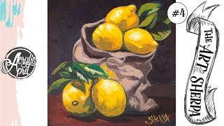 Easy lemons still life loose step by step Acrylic April day #4 | TheArtSherpa