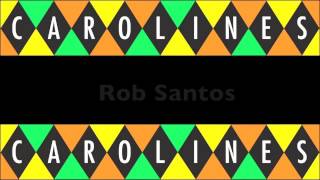 Rob Santos at Caroline's