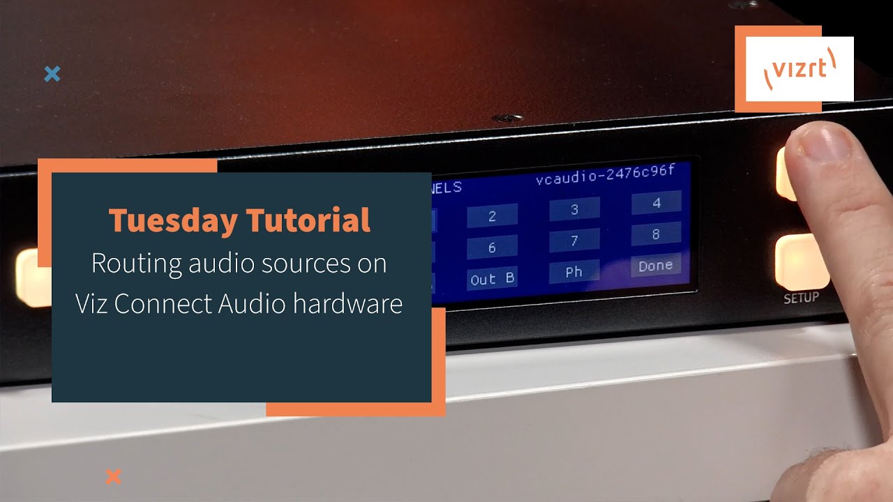Audio Source Connection Tuesday Tutorial : Routing Audio sources on the Viz Connect Audio ...