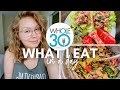 WHAT I EAT IN A DAY on the WHOLE30 diet [favorite products!]