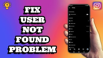 How To Fix Instagram User Not Found Problem | Social Tech Insider