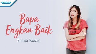 Bapa Engkau Baik - Shinta Rosari (Vertical Video Lyric)