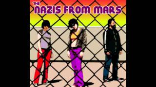 The Nazis From Mars - I Wanna Be Sedated (Ramones Cover)