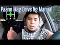 HOW TO DRIVE A MANUAL CAR | Tagalog with English Sub