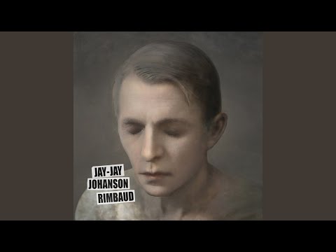 Putar Rimbaud (Single Edit) - Jay-Jay Johanson
