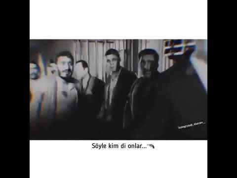 Yılmaz Güney 🕊️ söyle kimdi onlar 🌹 WhatsApp durum instgram hikaye status