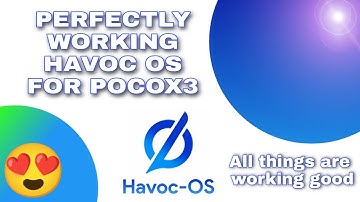 Havoc Os for Poco x3 perfectly working and super smooth performance good battery  👍😍🔥