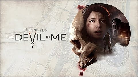 The Devil in Me (THE DARK PICTURES) Walkthrough Gameplay Part 1- INTRO