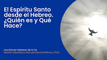 ¿Cómo se dice Espíritu Santo en hebreo?