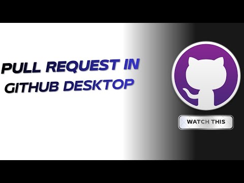 How to Create a Pull Request in GitHub Desktop | Git & GitHub for Beginners