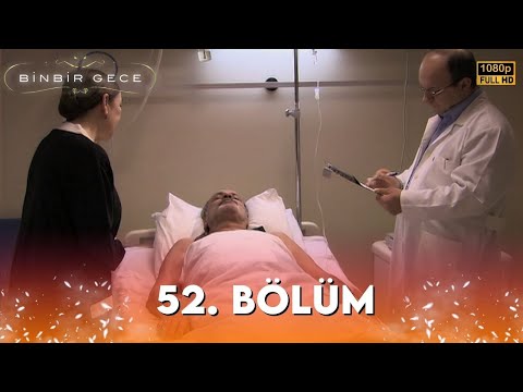Binbir Gece - 52. Bölüm FULL HD